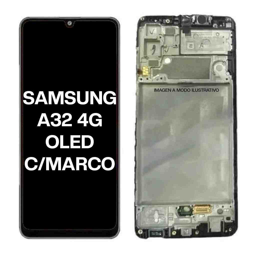 MODULO SAMSUNG A32 4G CON MARCO OLED